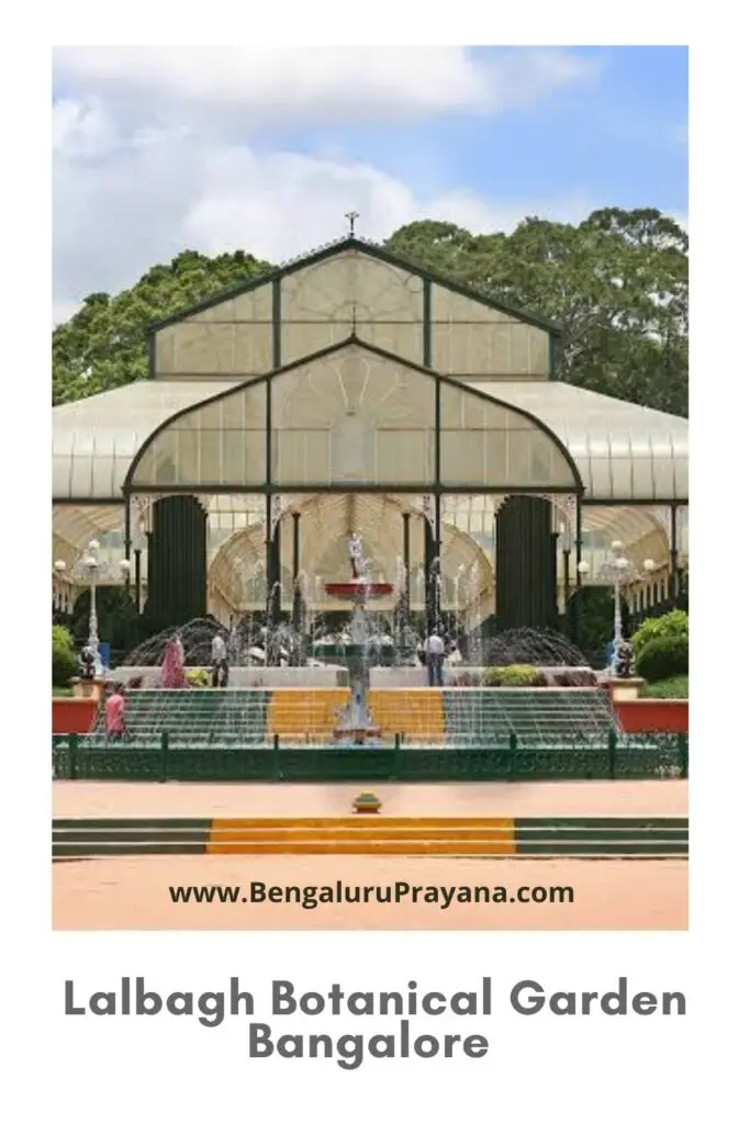 PIN for later reference - Lalbagh Botanical Garden Bangalore