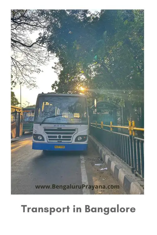 PIN for later reference - Transport in Bangalore Getting around the City