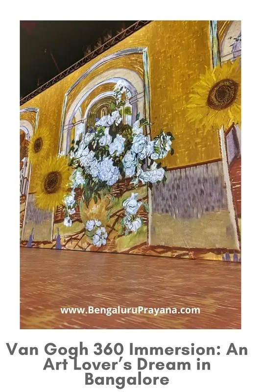 PIN for later reference - Van Gogh 360 Bangalore Immersion: An Art Lovers Dream in Bangalore