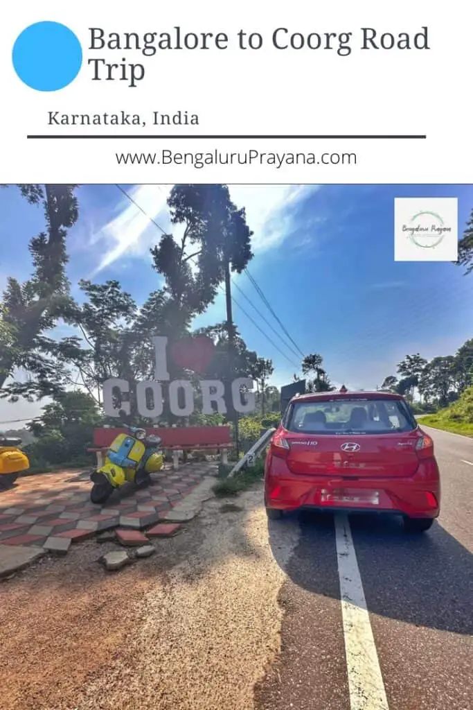 PIN for later reference - Bangalore to Coorg Road Trip